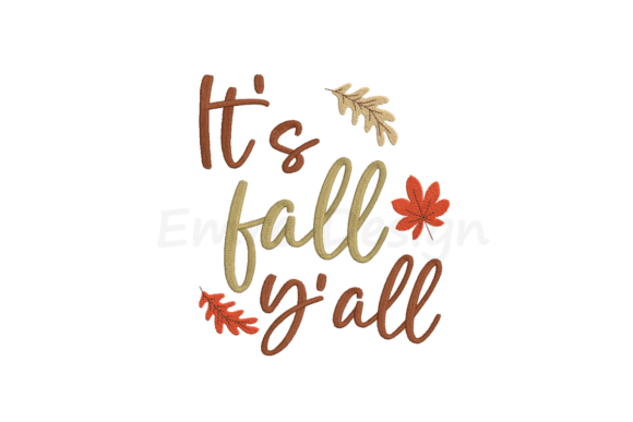 It's Fall Y'all Embroidery Design Review